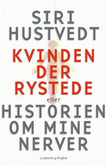 Kvinden der rystede eller Historien om mine nerver