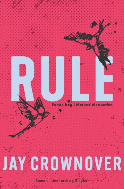 Rule - En Marked Men-roman