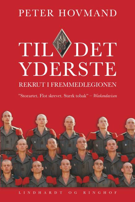 Til det yderste. Rekrut i Fremmedlegionen