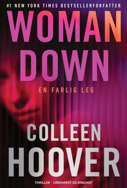 Woman down - En farlig leg
