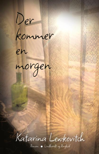 Der kommer en morgen 