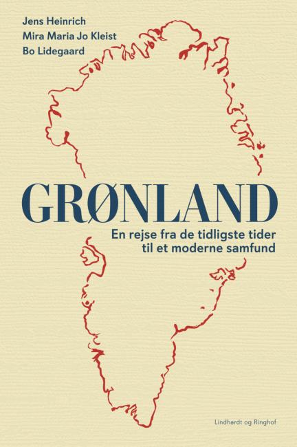 Grønland - En rejse fra de tidligste tider til et moderne samfund