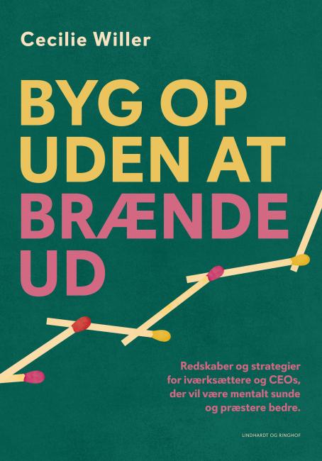 Byg op uden at brænde ud