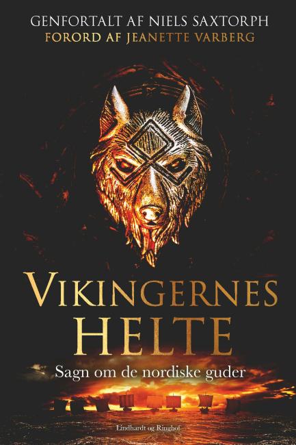 Vikingernes helte. Sagn om de nordiske guder